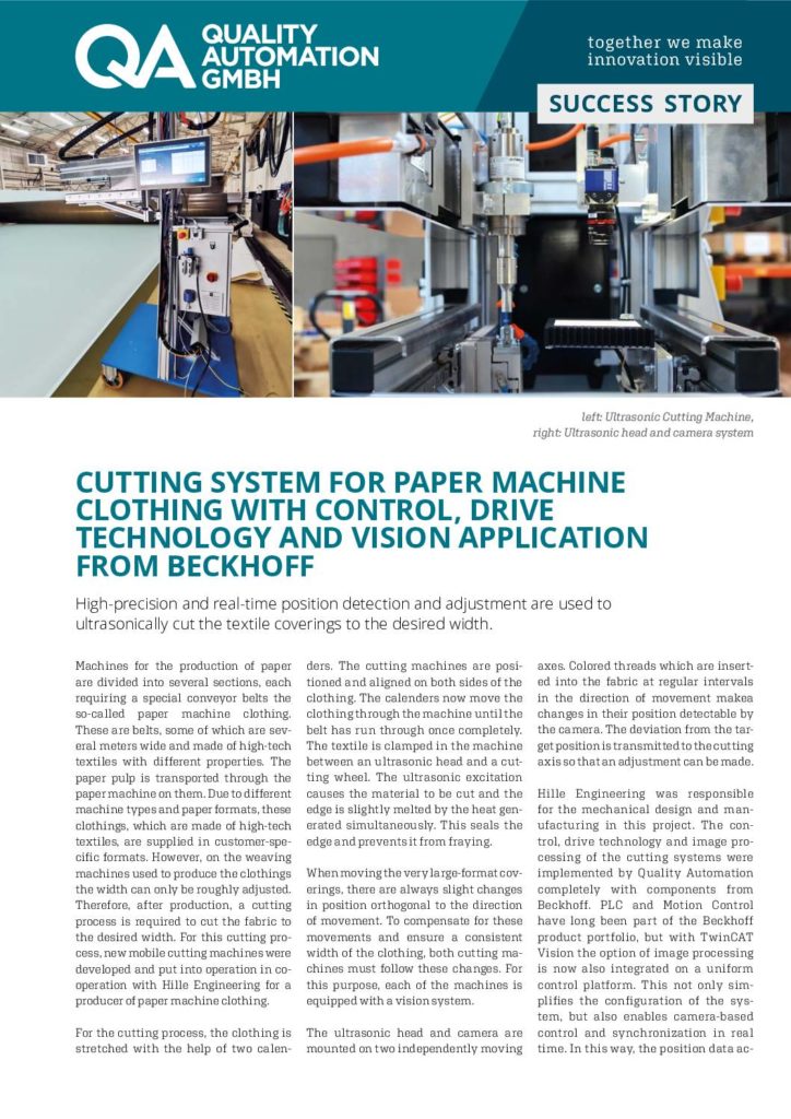 Qual­i­ty Automa­tion Suc­cess Sto­ry –  Cut­ting Sys­tem for Paper machine cloth­ing with con­trol, dri­ve, tech­nol­o­gy and vision appli­ca­tion from Beckhoff