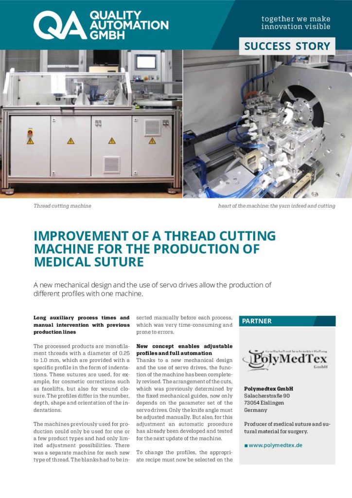 Qual­i­ty Automa­tion Suc­cess Sto­ry –  Improve­ment of a thread cut­ting machine for the pro­duc­tion of med­ical suture