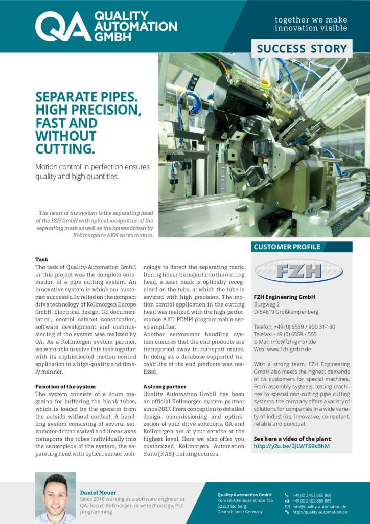 Qual­i­ty Automa­tion Suc­cess Sto­ry – sep­a­rate pipes. High pre­ci­sion, fast and with­out cutting.